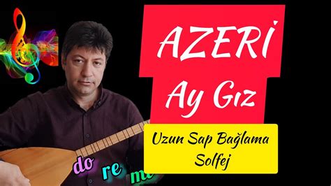 azeri türküsü ay gız